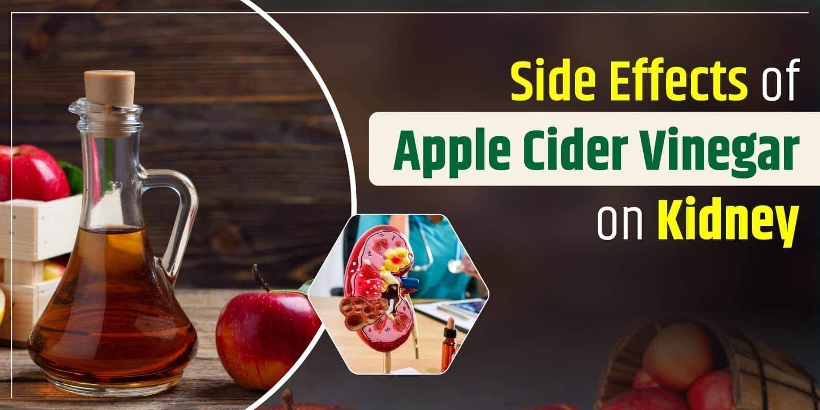 Side Effects of Apple Cider Vinegar on Kidney